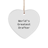 World's Greatest Drafter Funny Heart Ornament, Ideal Gift for Drafter Friends and Family at Christmas Time, Heart-Shaped Decorations from Drafter Lovers Gifts from Men - Image 1